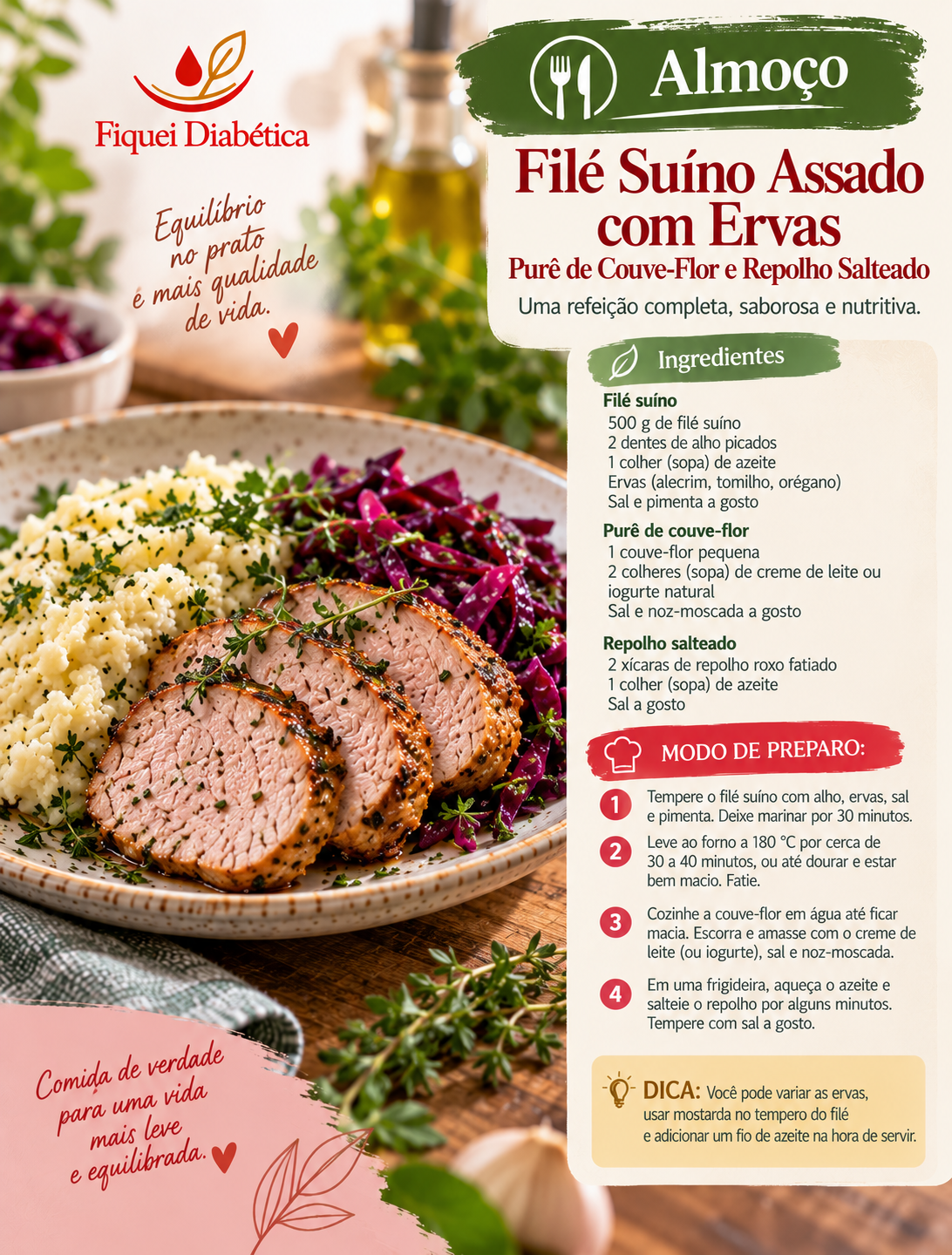 Filé suíno assado com purê de couve-flor e repolho roxo salteado